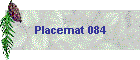 Placemat 084