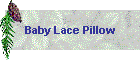 Baby Lace Pillow