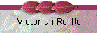 Victorian Ruffle